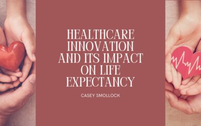 Healthcare Innovation and Its Impact on Life Expectancy